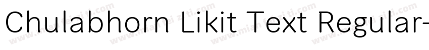 Chulabhorn Likit Text Regular字体转换